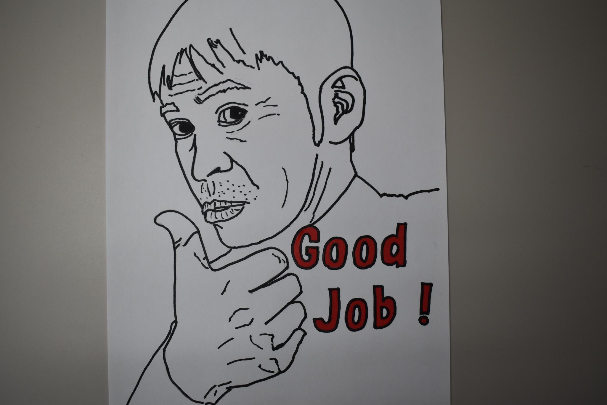 Good Job ! Good Job !